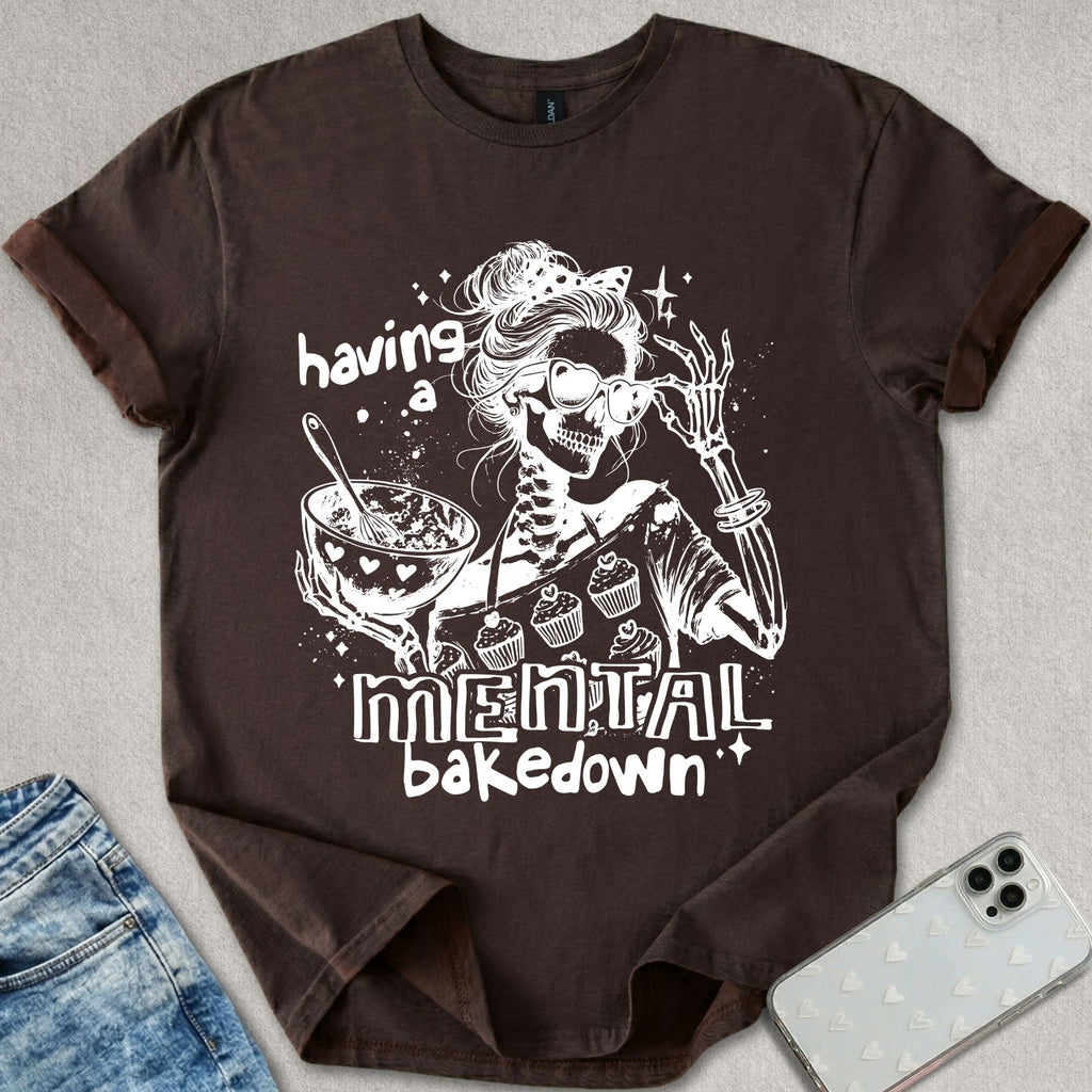 Mental Bakedown T-shirt