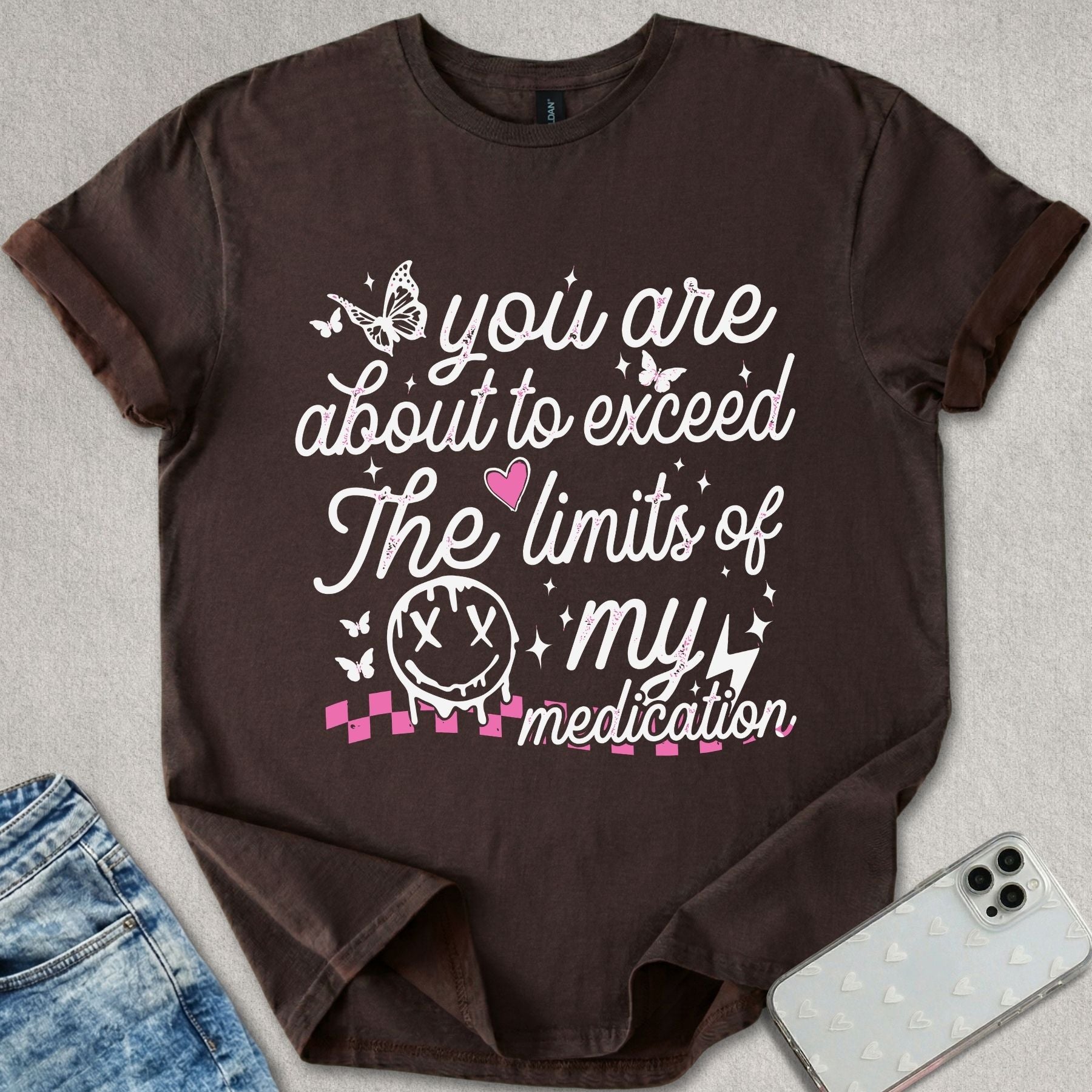 Medication Limits T-shirt