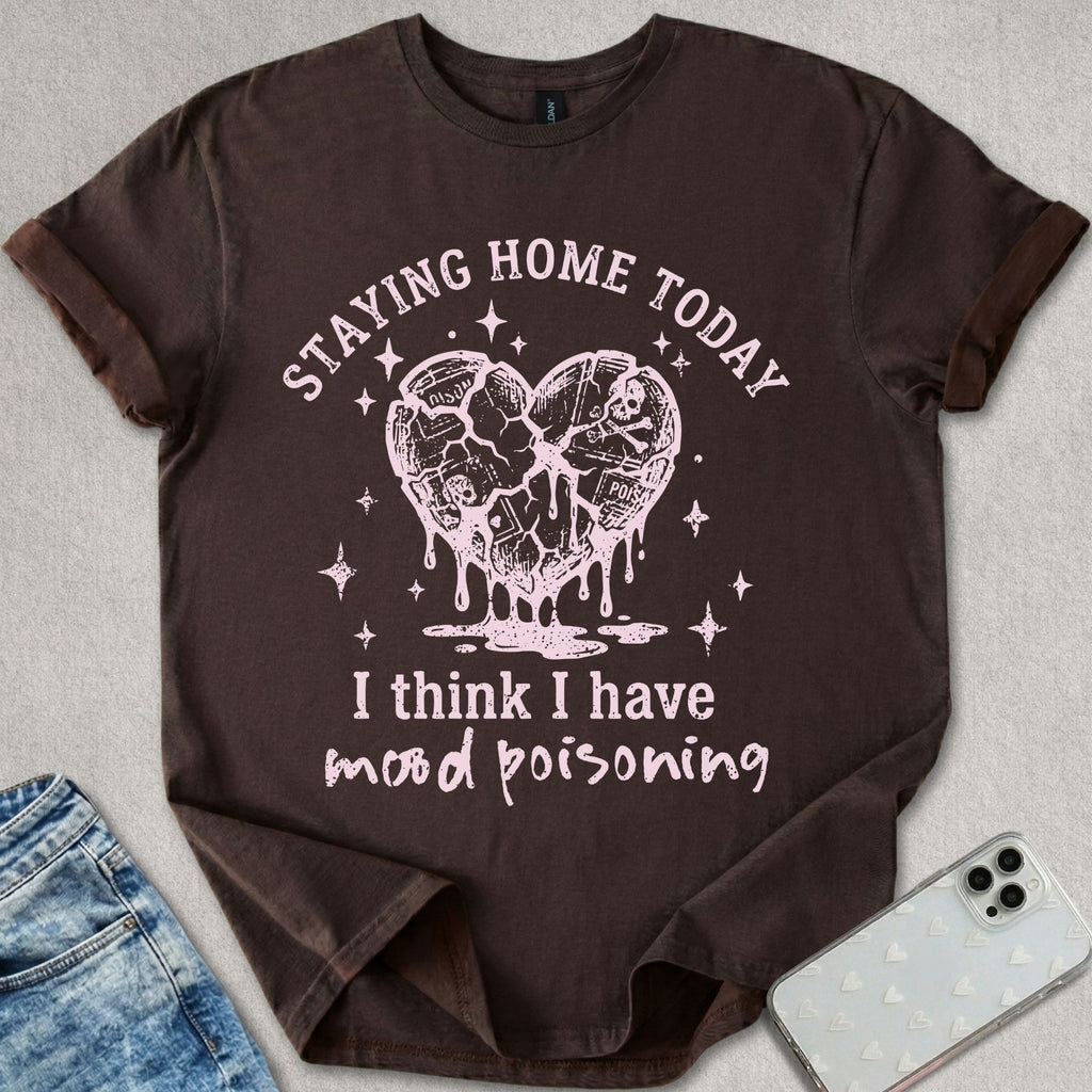 Mood Poisoning T-shirt