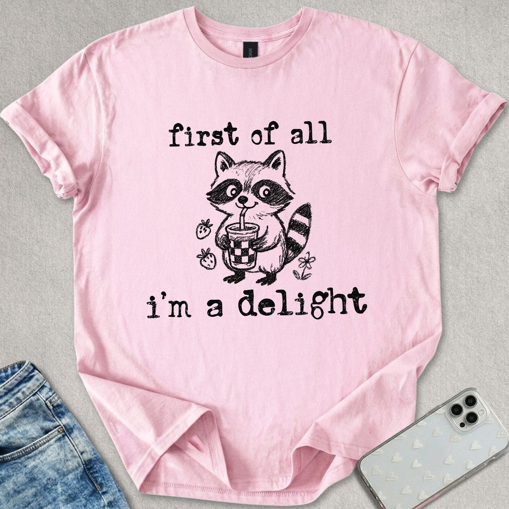 I'm A Delight T-shirt