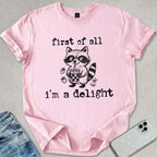 I'm A Delight T-shirt