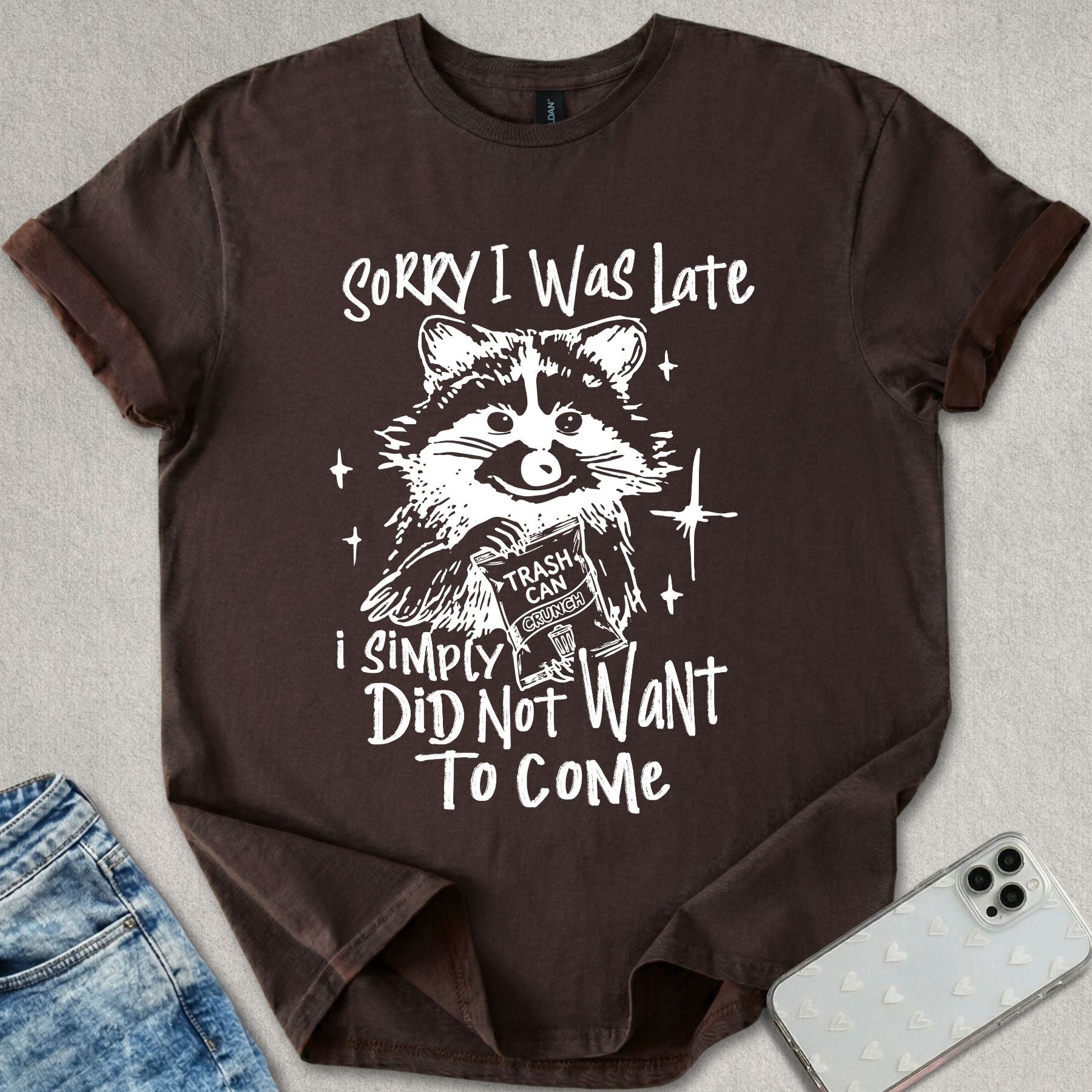 Did Not Want To Come T-shirt