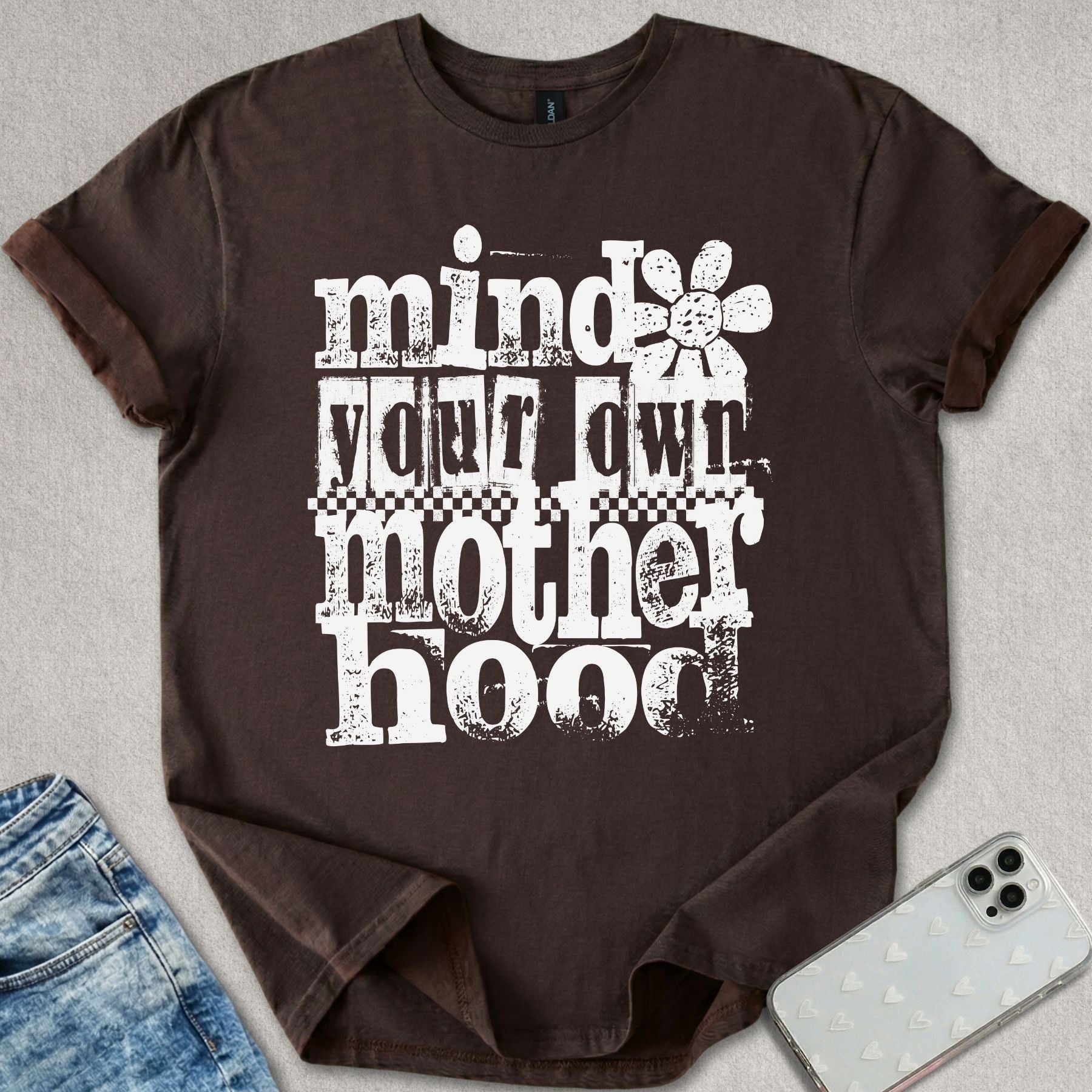 Mind Your Motherhood T-shirt