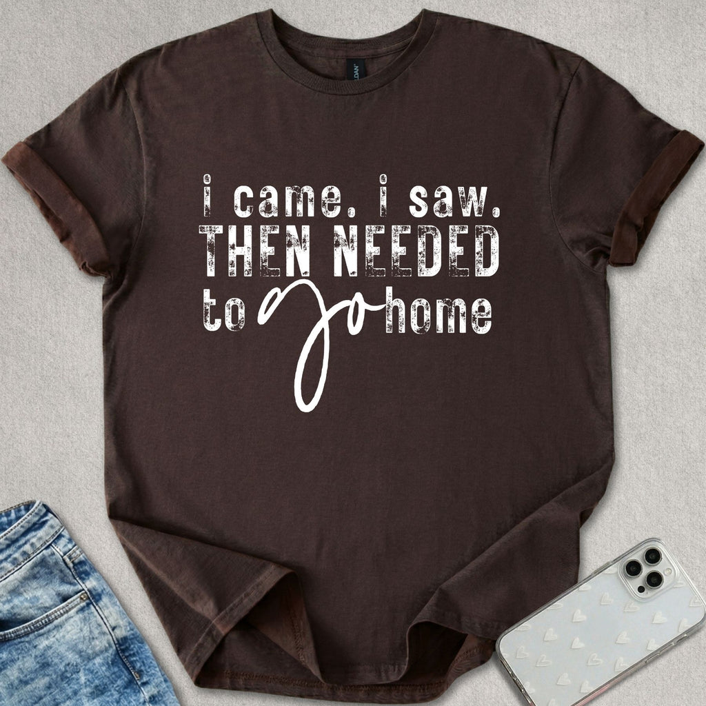 I Came I Saw T-shirt