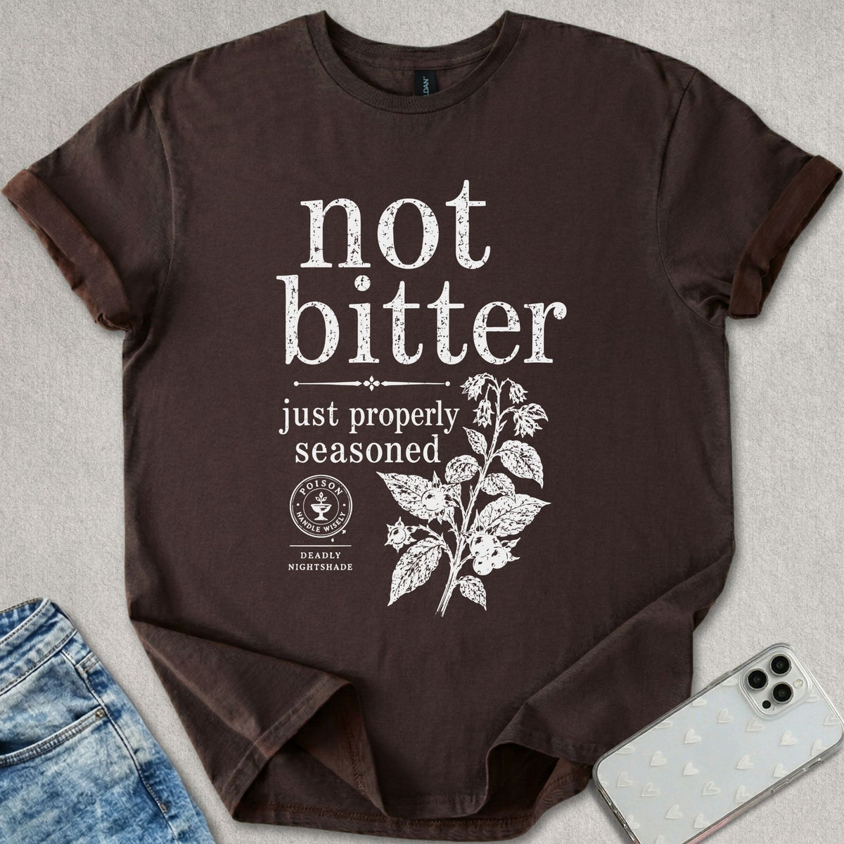 Not Bitter T-shirt