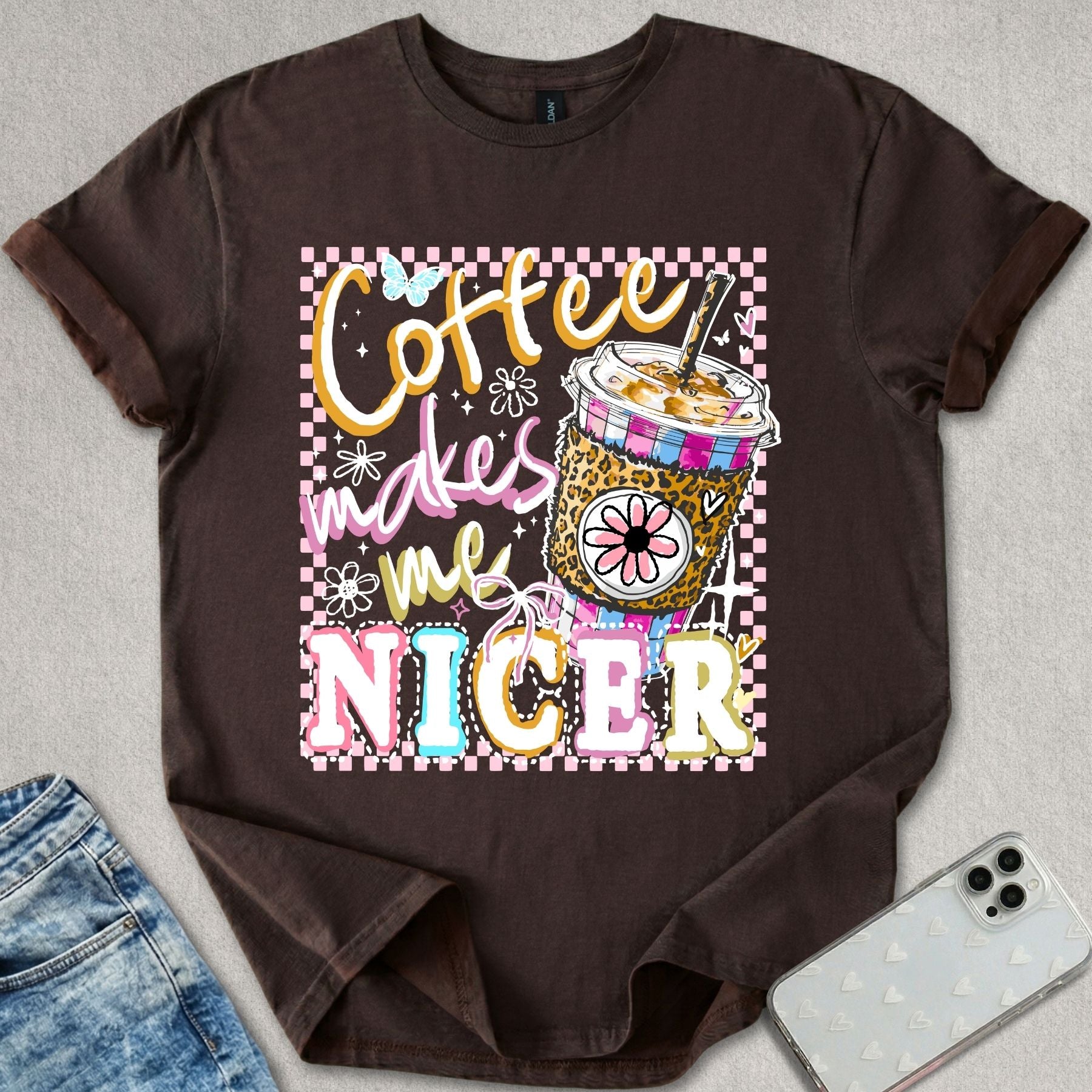 Coffee Makes Me Nicer T-shirt