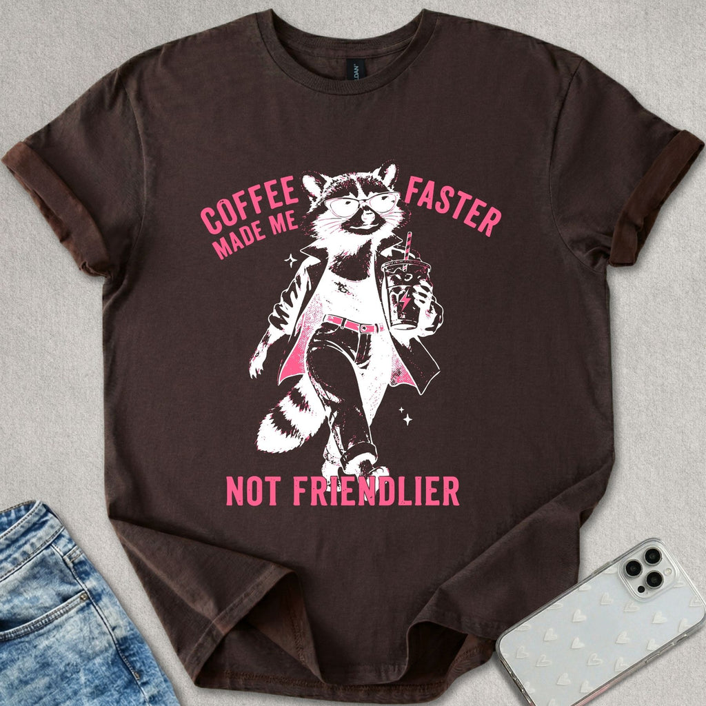 Coffee Made Me T-shirt