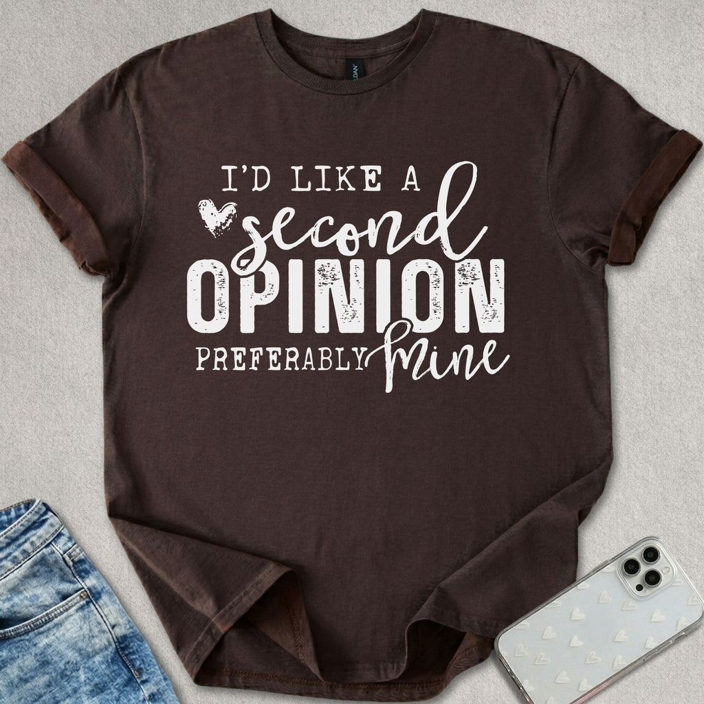 Second Opinion T-shirt