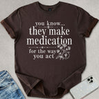 Medication T-shirt