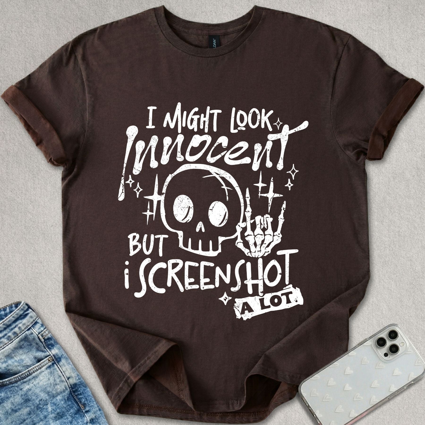 I Might Look Innocent T-shirt