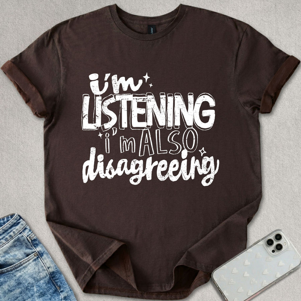 I'm Listening T-shirt