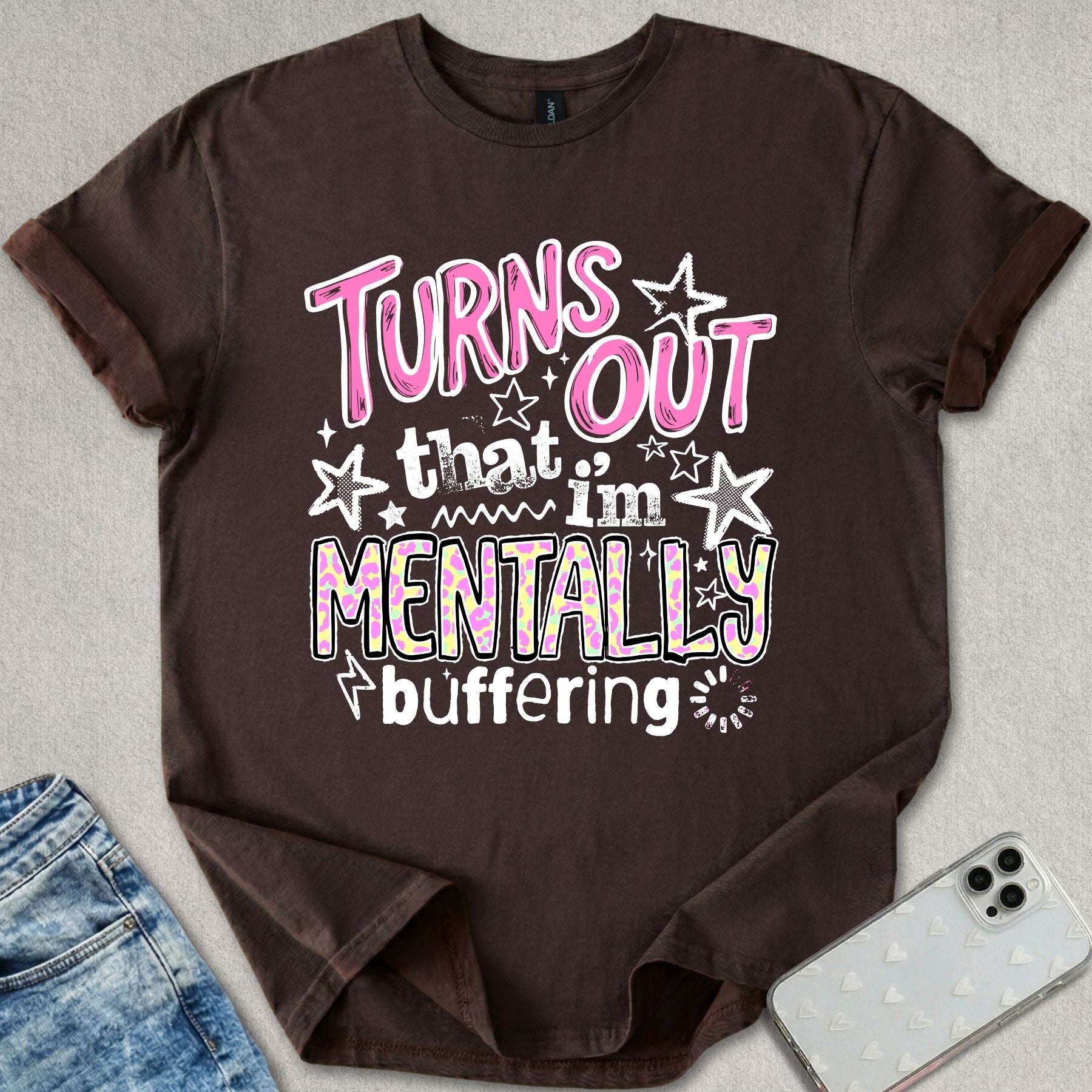 I'm Mentally Buffering T-shirt