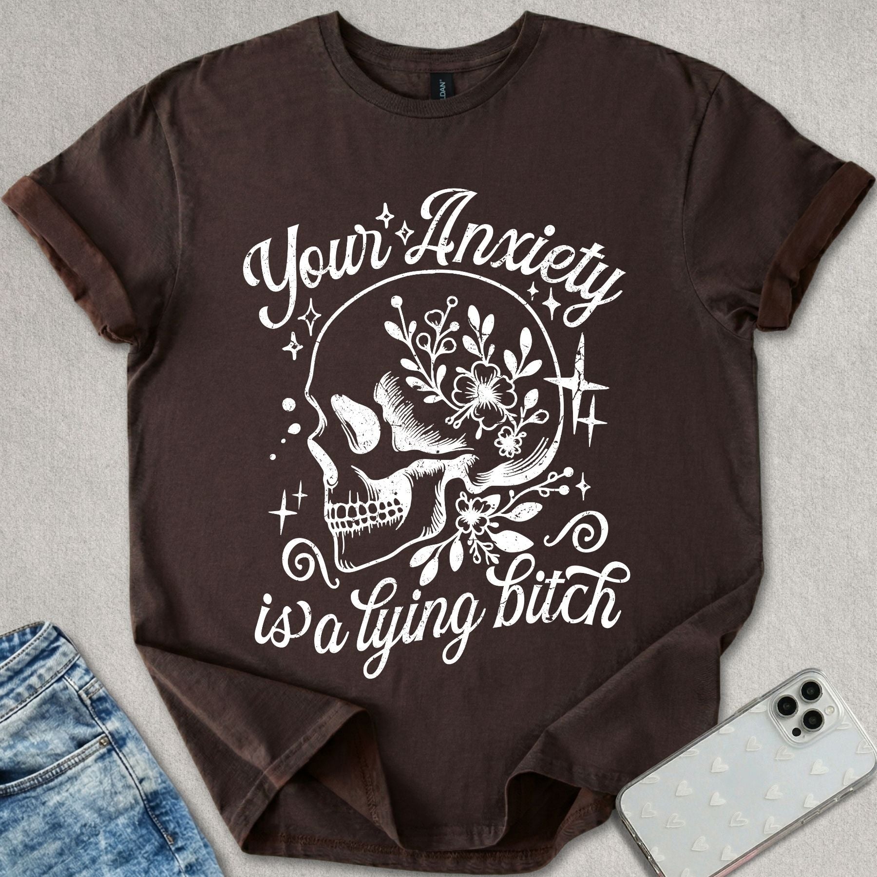 Your Anxiety T-shirt