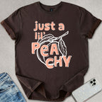 Just A Lil' Peachy T-shirt