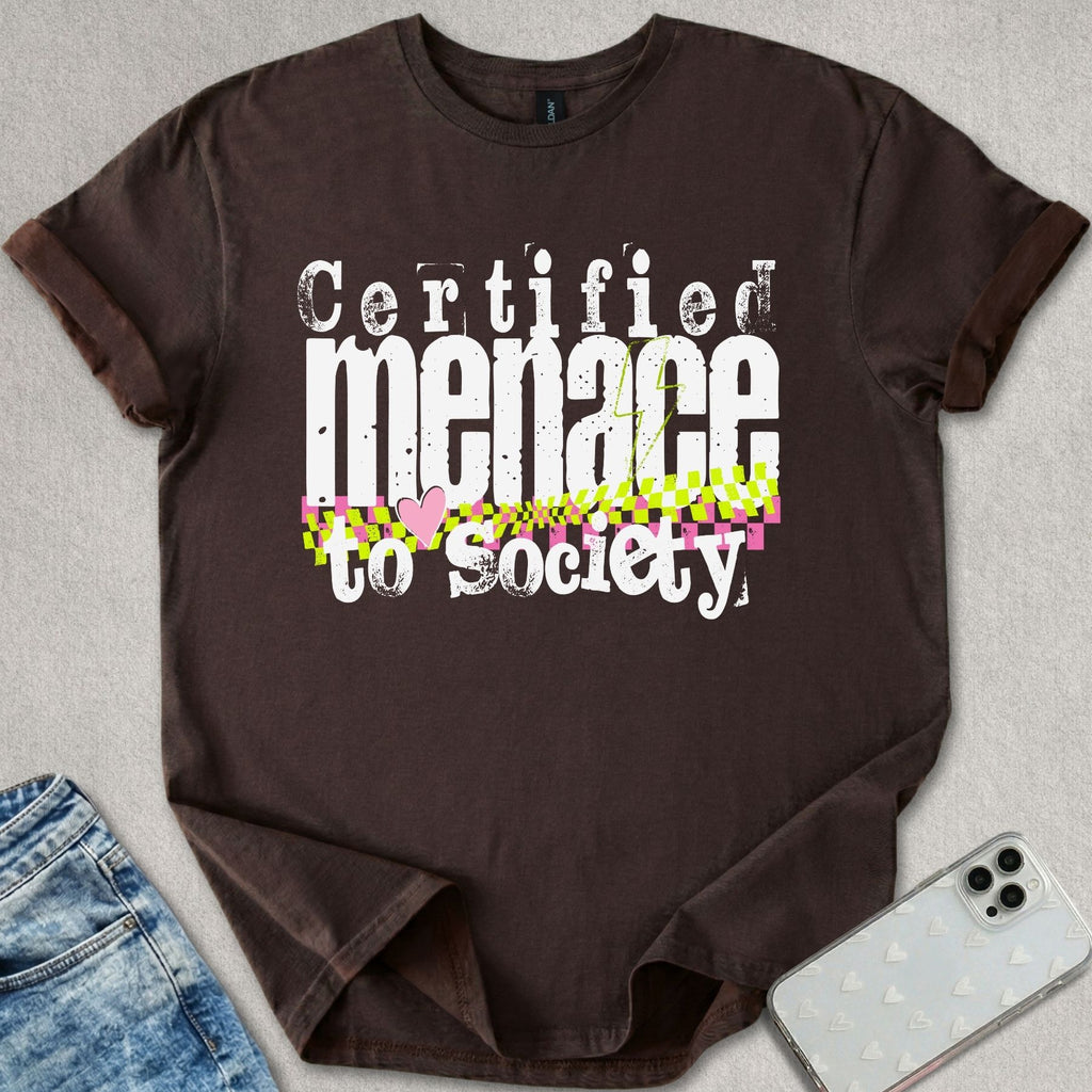 Certified Menace T-shirt