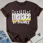 Certified Menace T-shirt