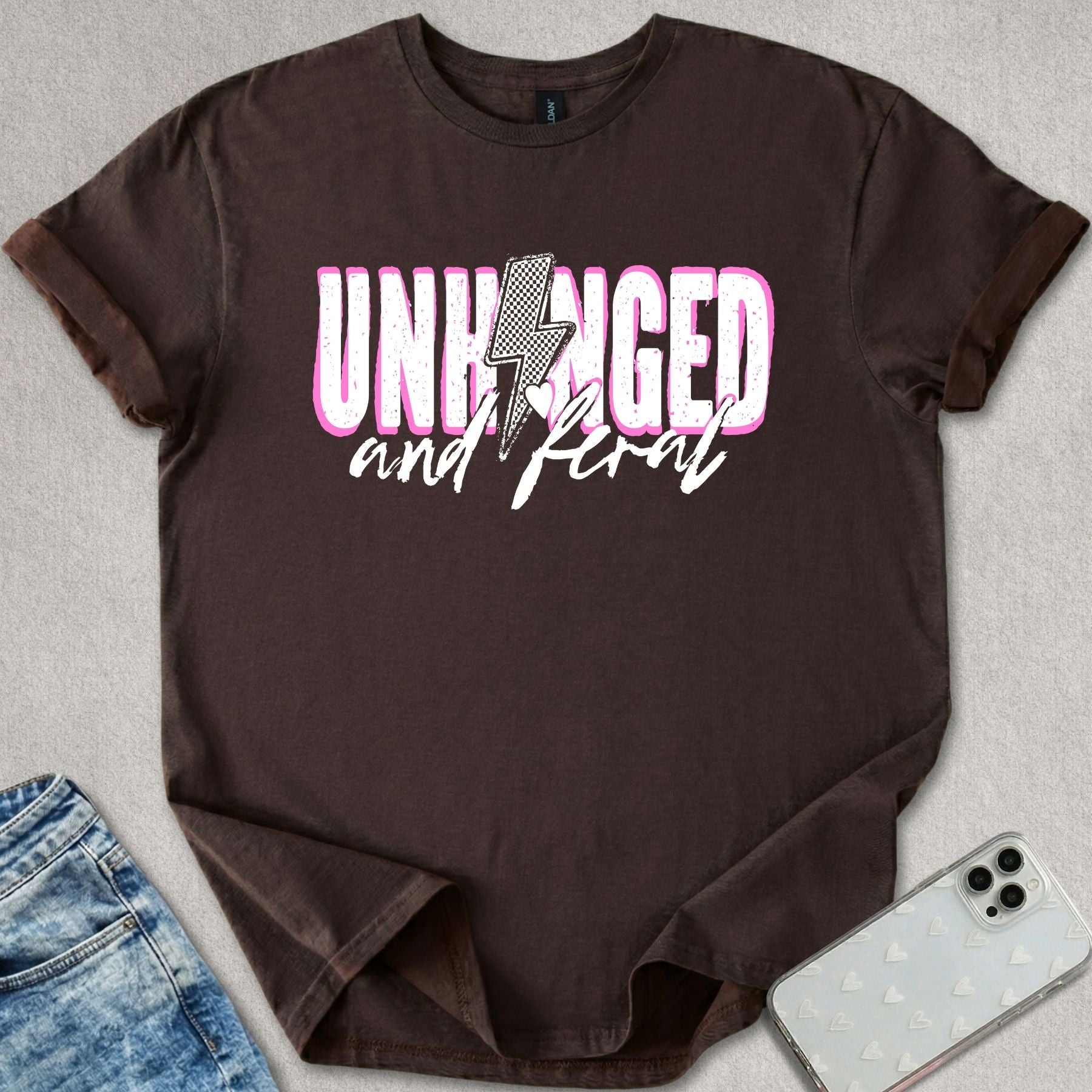 Unhinged And Feral T-shirt