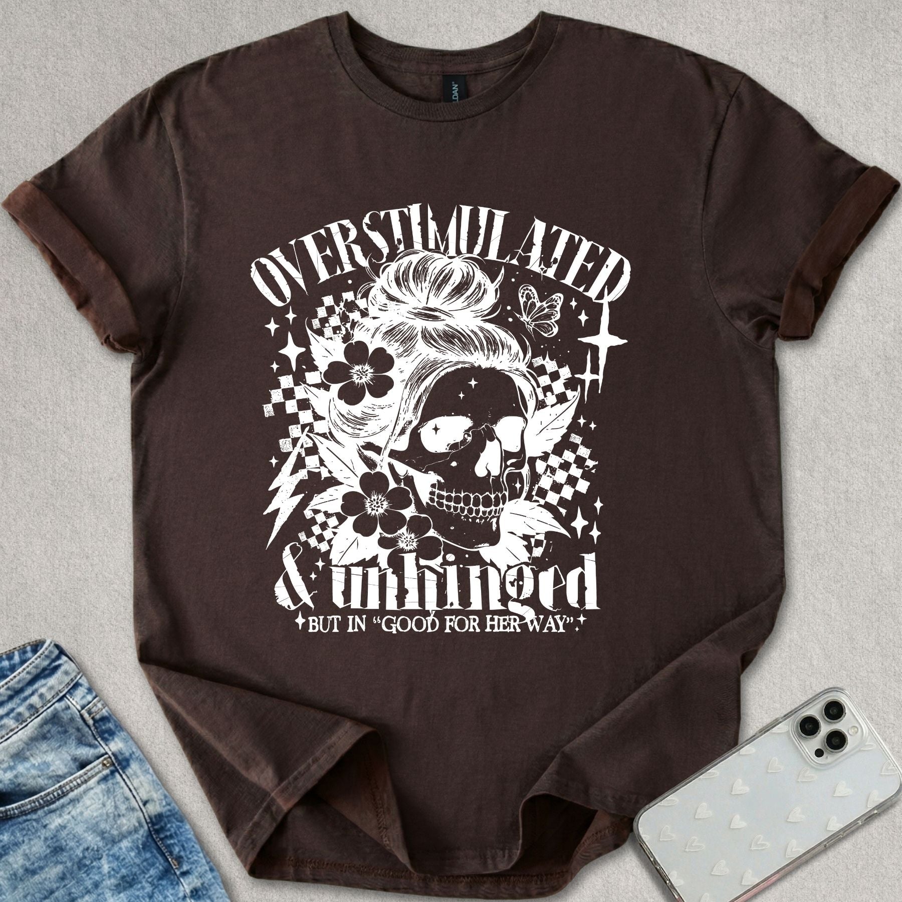 Overstimulated Unhinged T-shirt