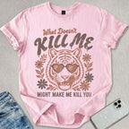 Kill Me Kill You T-shirt