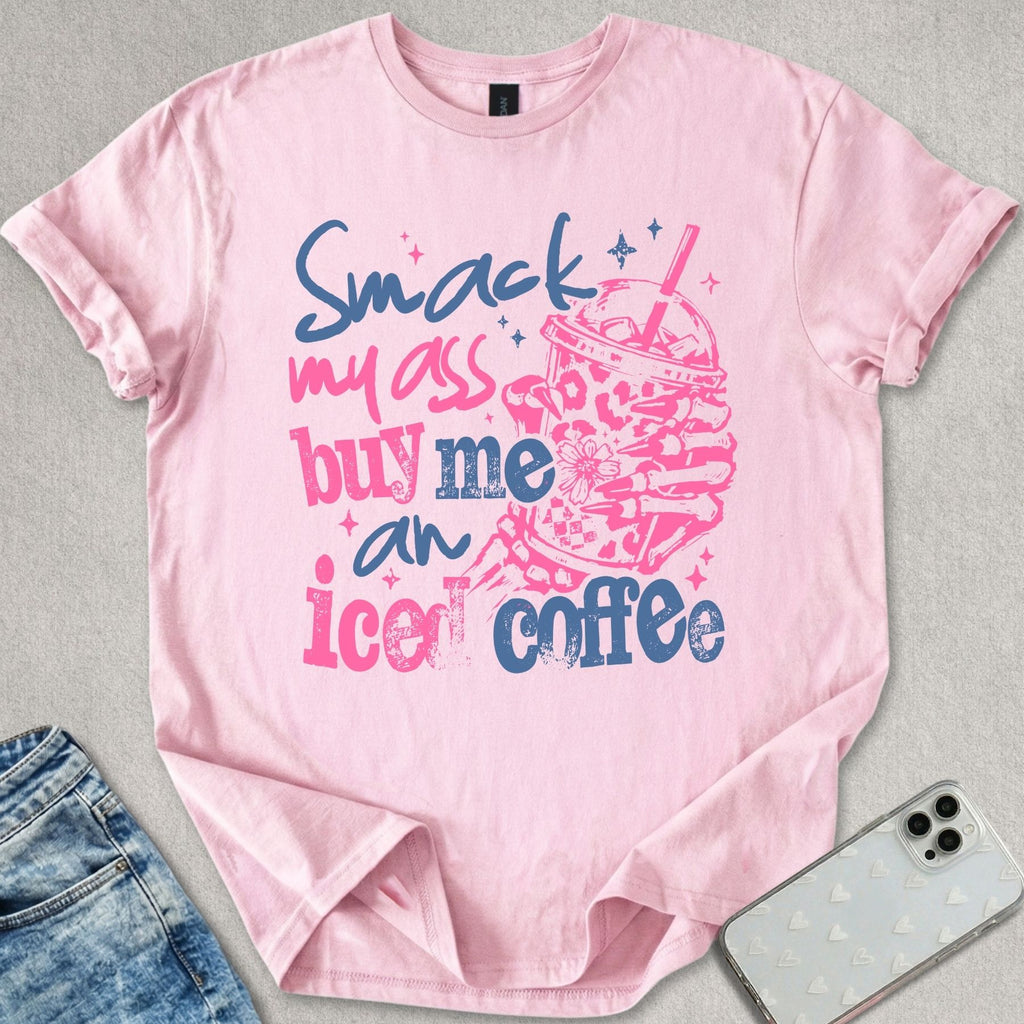 Smack my Ass T-shirt