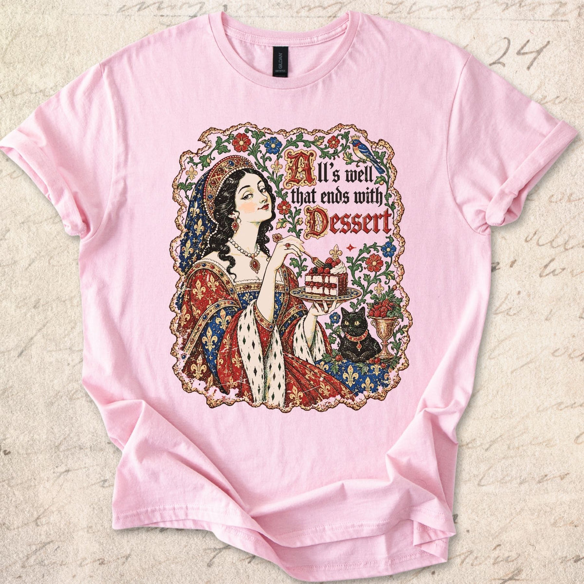 All's Well Dessert T-shirt
