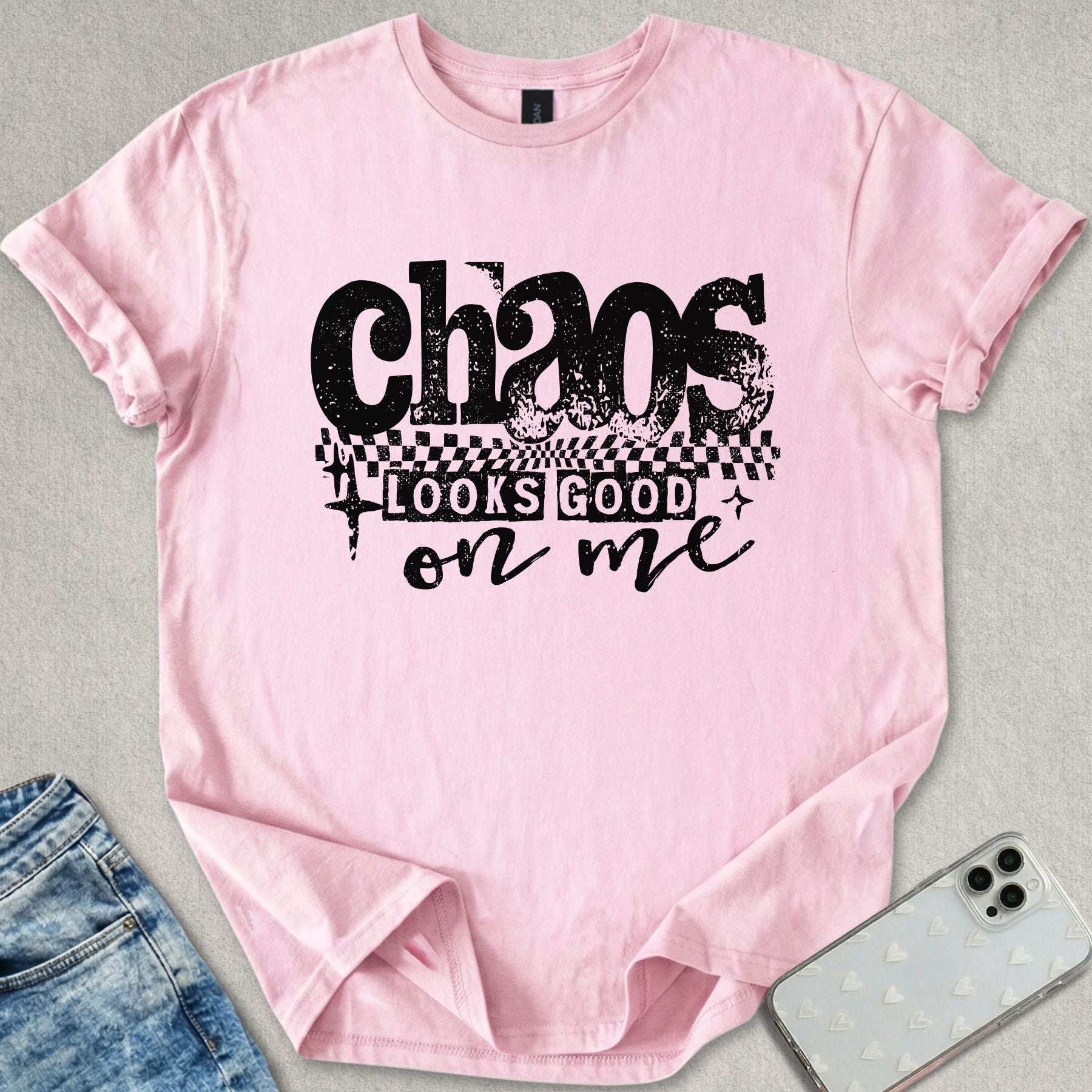 Chaos Looks Good On Me T-shirt