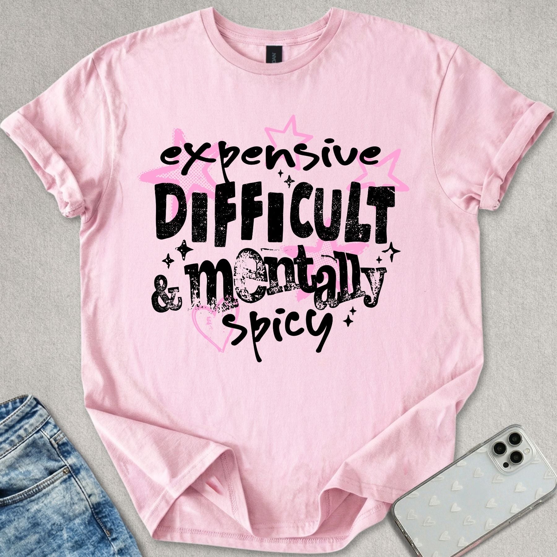 Expensive Difficult & Mentally Spicy T-shirt