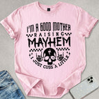 Raising Mayhem T-shirt