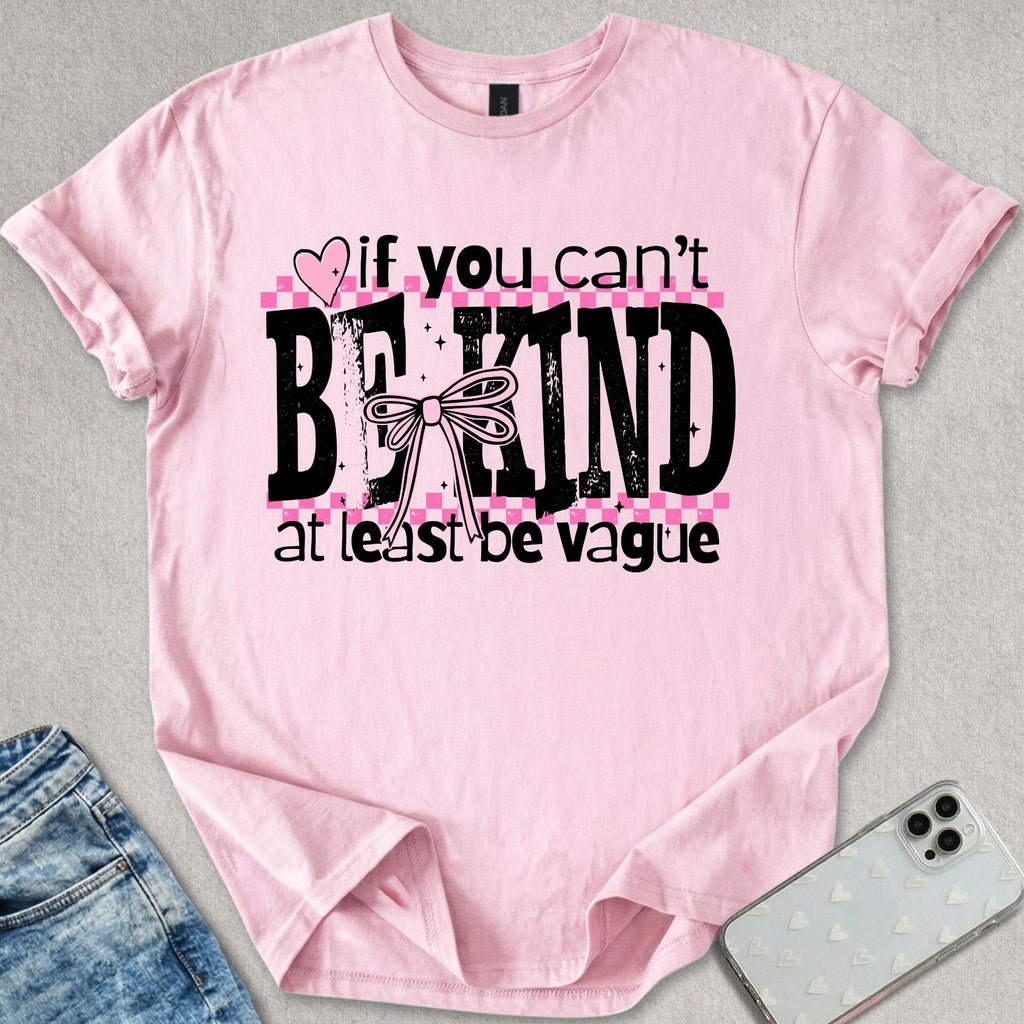 Be Vague T-shirt