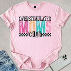 Overstimulated Moms Club T-shirt