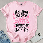 Holding My Sh*t T-shirt