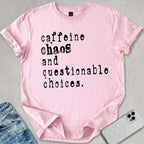 Questionable Choices T-shirt