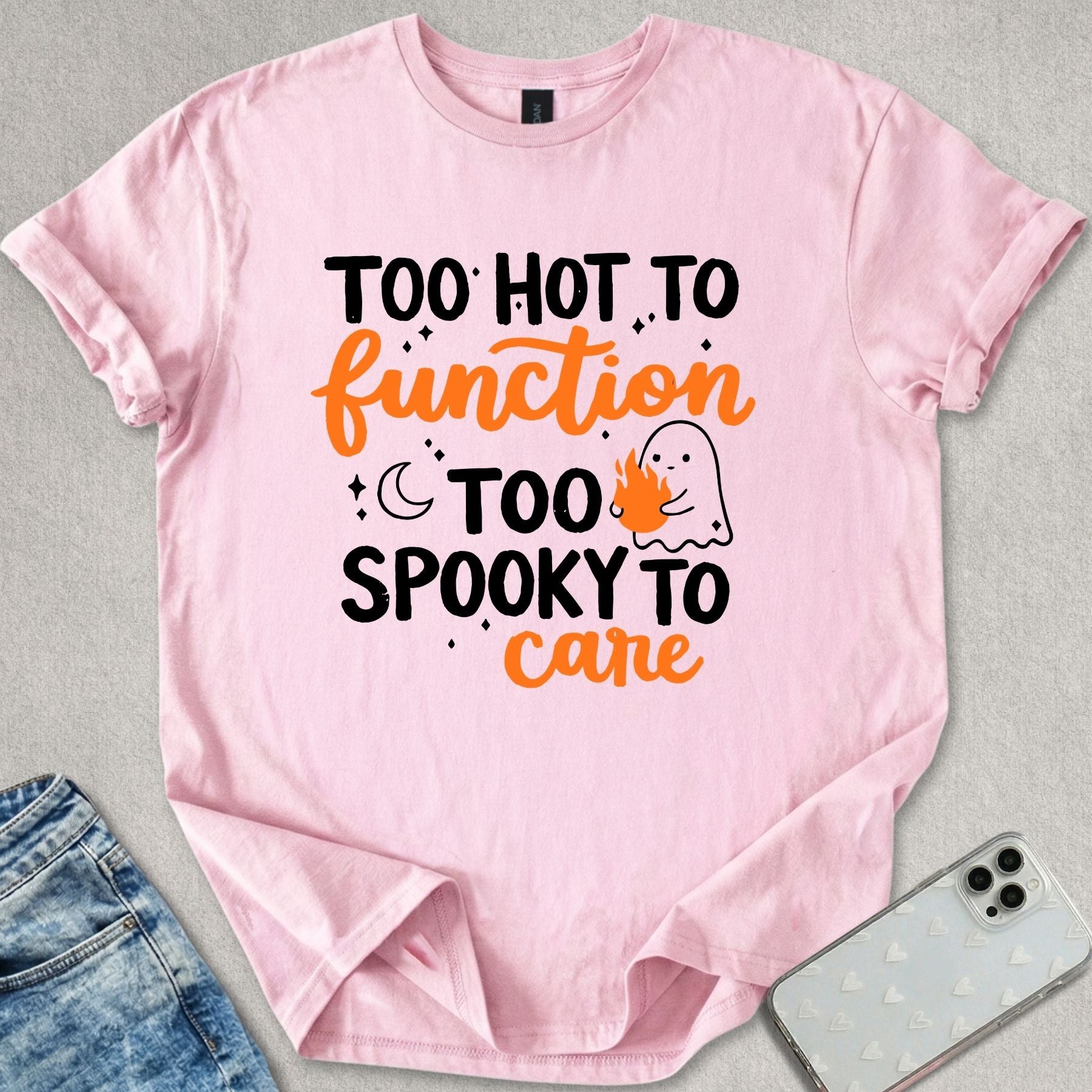 Too Spooky To Care T-shirt
