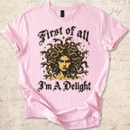 First Of All T-shirt