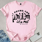 It's Me Again T-shirt