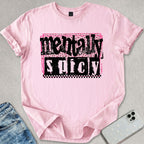 Mentally Spicy T-shirt
