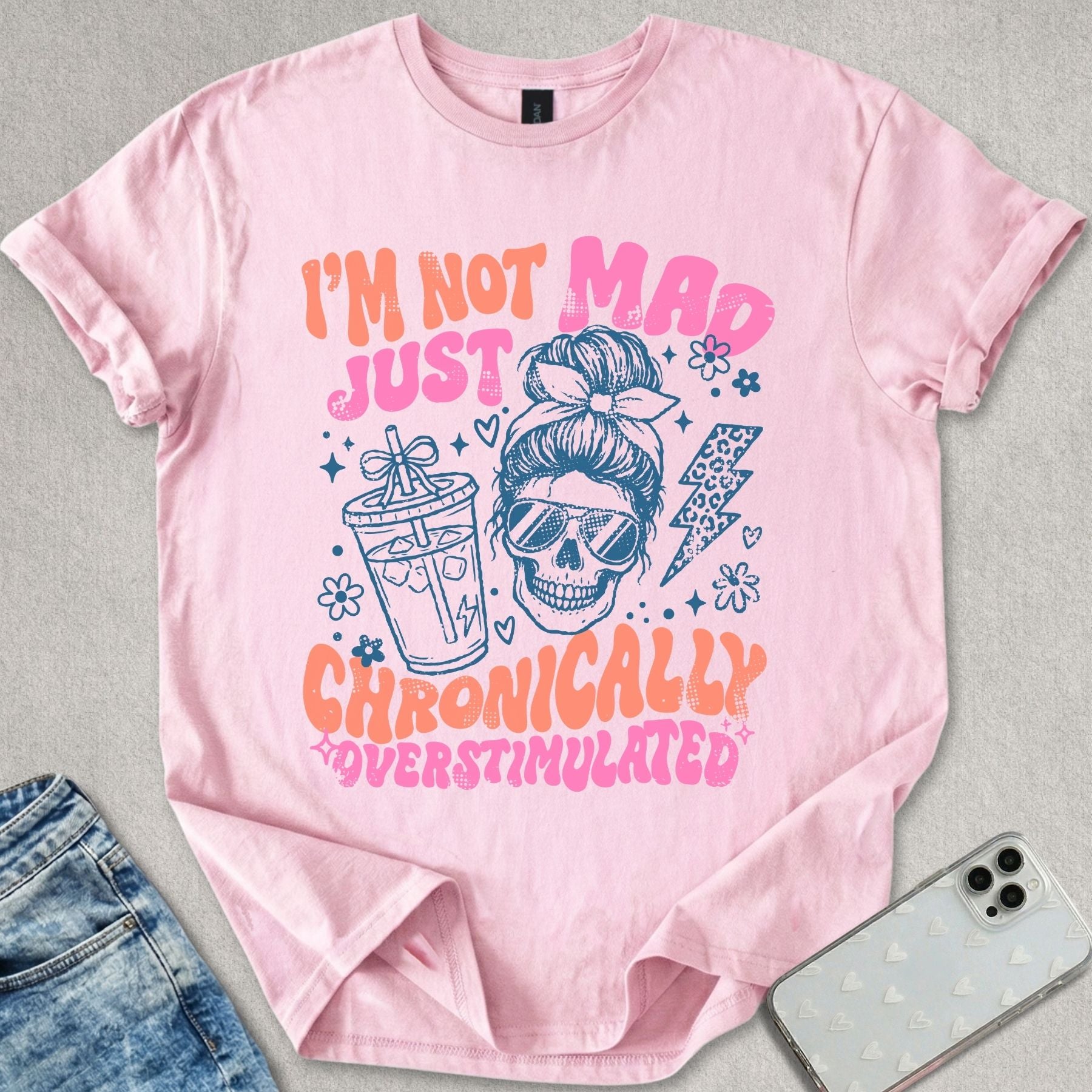 I'm Not Mad T-shirt