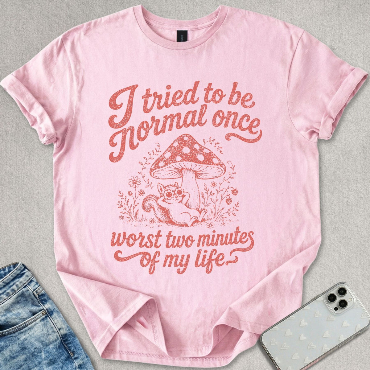 Normal Once T-shirt
