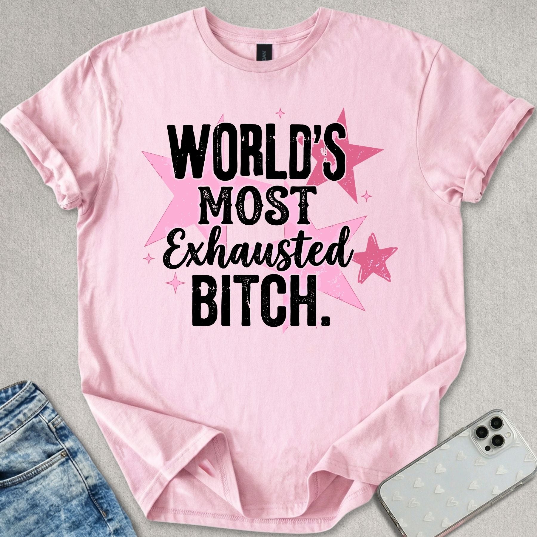 Exhausted B*tch T-shirt