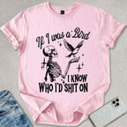 If I Was A Bird T-shirt