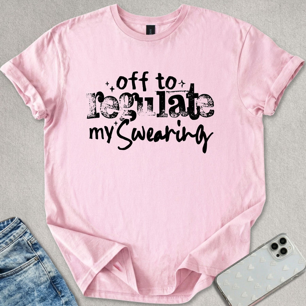 Regulate My Swearing T-shirt