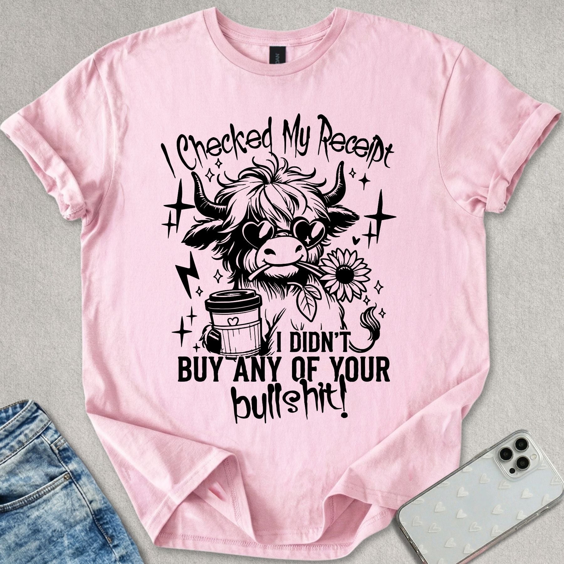 I Checked My Receipt T-shirt