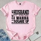 I Love My Husband T-shirt