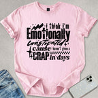 Emotionally Constipated T-shirt