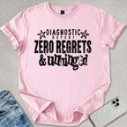 Zero Regrets T-shirt