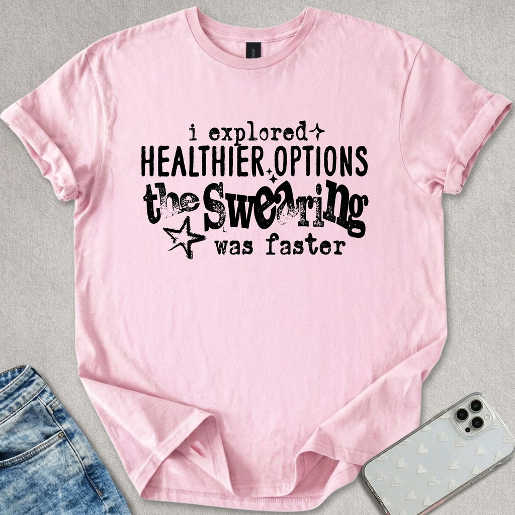Healthier Options T-shirt