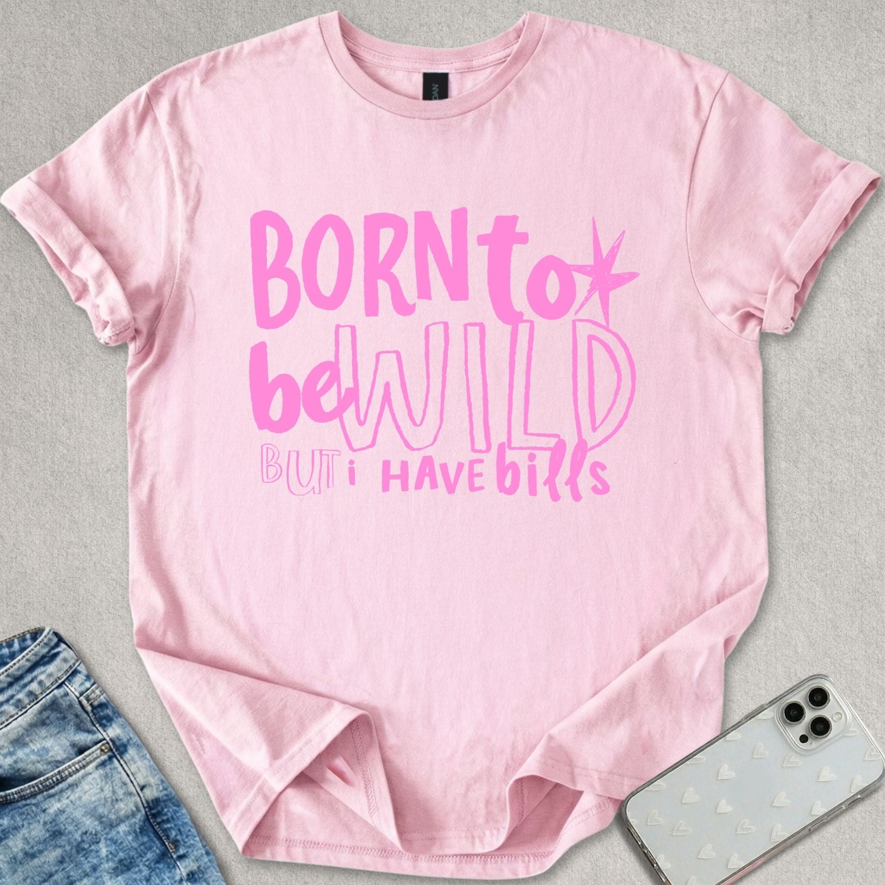 Born To Be Wild T-shirt