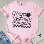 Mom Group Dropout T-shirt