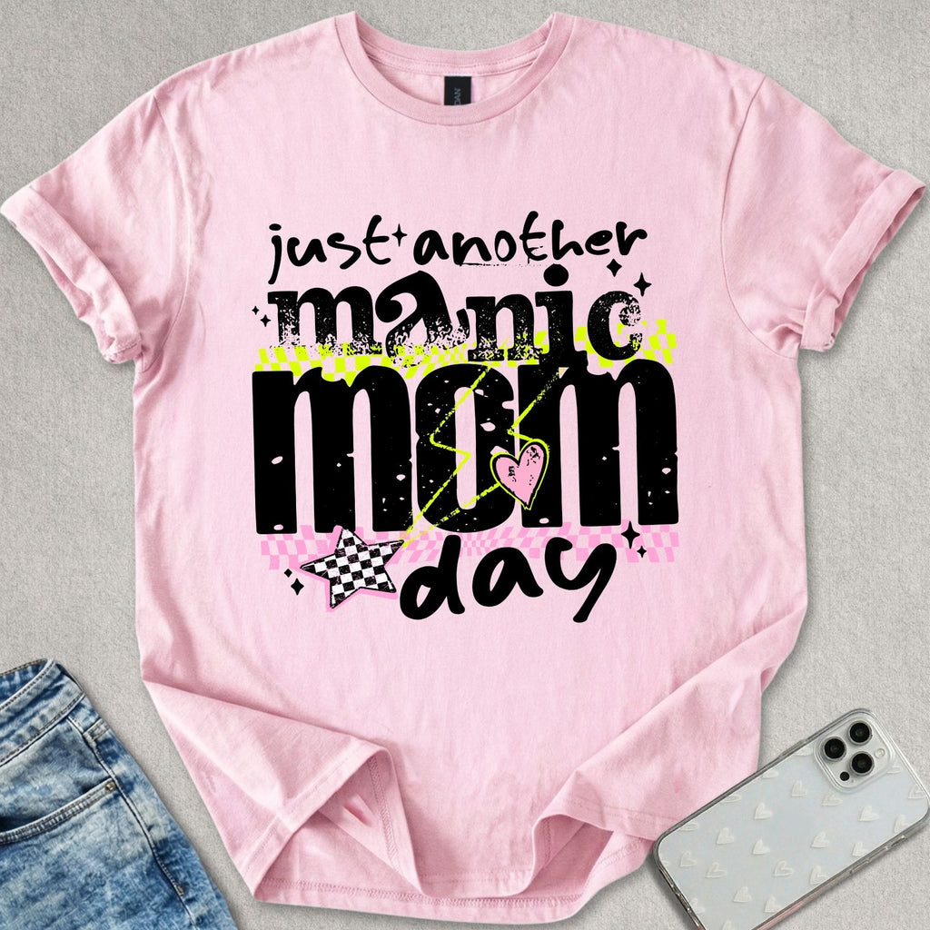 Manic Mom Day T-shirt