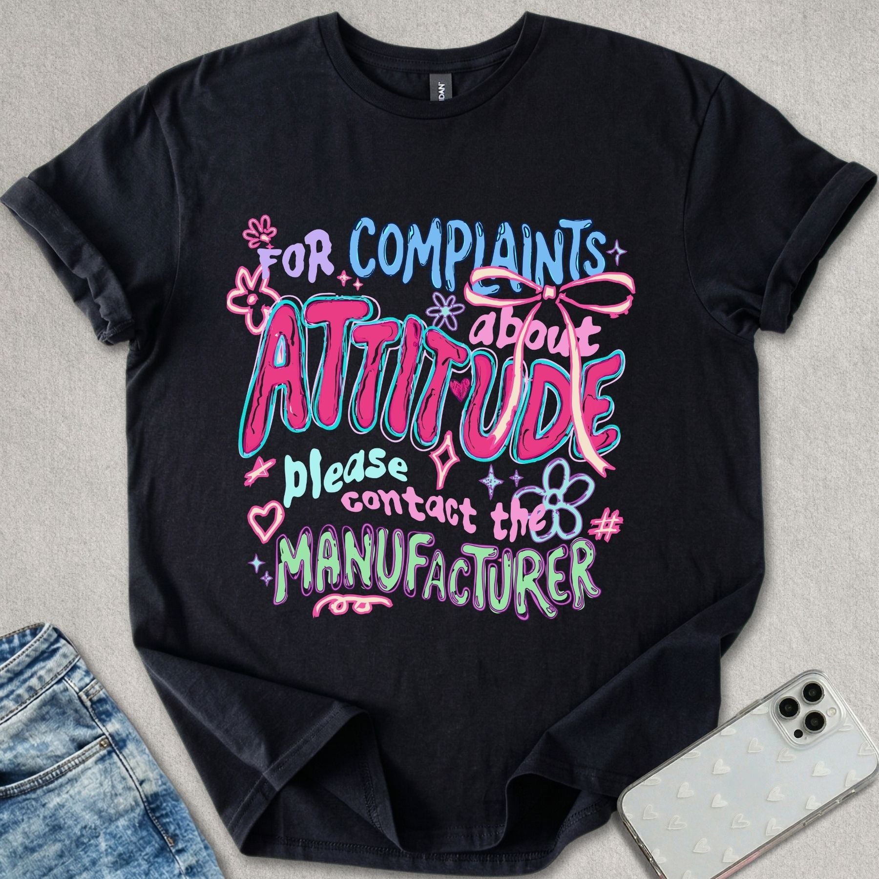 Complaints About Attitude T-shirt